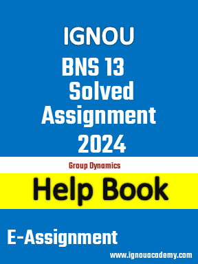 IGNOU BNS 13 Solved Assignment 2024